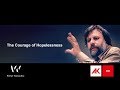 Slavoj Žižek: The Courage of Hopelessness | Englisch