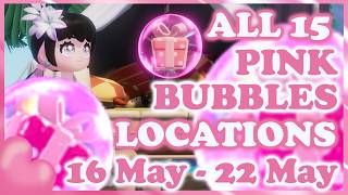 All 15 Hidden Pink Bubbles { 16 May - 22 May } | Heartopia