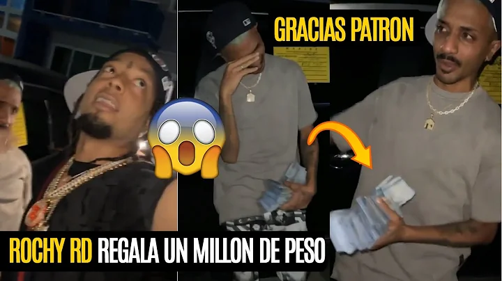ROCHY RD SE VUELVE LOCO Y REGALA UN MILLON DE PESO...