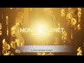 Money Magnet Estendido 22min 