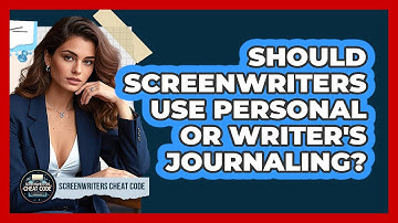 Should Screenwriters Use Personal Or Writer
