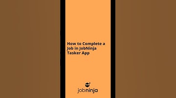 How to complete a job in jobNinja tasker app