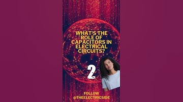 What Is the Role of Capacitors in Electrical Circuits? #electricalsafety #facts #accircuits #high