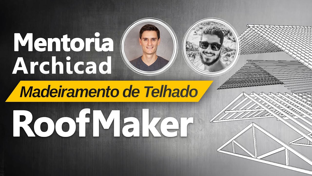 Madeiramento de Telhado no Archicad - RoofMaker | Mentoria Archicad #02