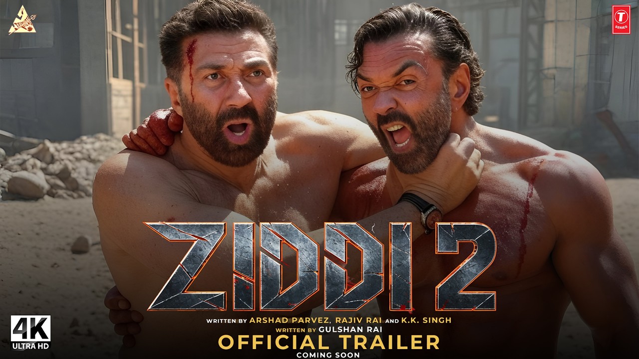 ZIDDI 2 -  Hindi Trailer | Sunny Deol | Bobby Deol | Raveena Tandon | New Movies Trailers 2025