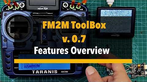 FM2M ToolBox 0.7 Features overview