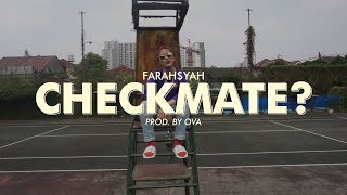 Download Lagu Farah$yah - Checkmate? (Prod. by OVA) [MV] MP3