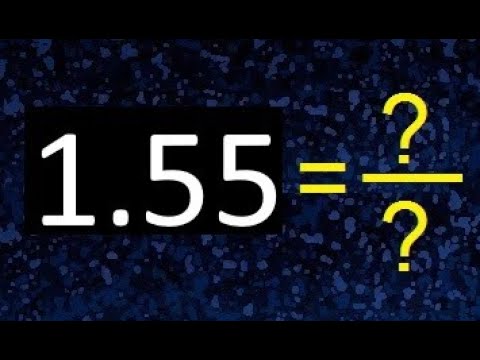 What Is 1.55 As A Fraction