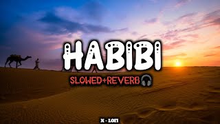 HABIBI SONG - DJ GIMI {SLOWED+REVERB} PERFECT 