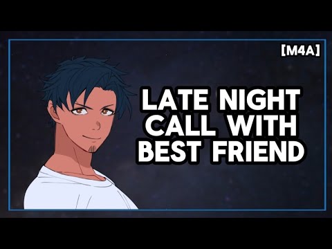 [M4A] Late Night Call With Best Friend ~ ASMR Audio Roleplay