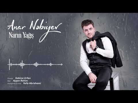 Anar Nebiyev -Narın Yağış 2019