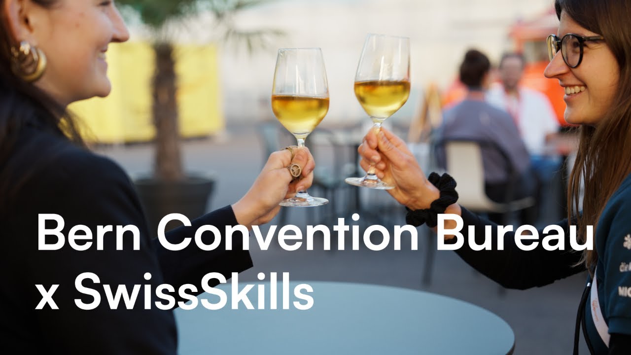 Bern Welcome x SwissSkills