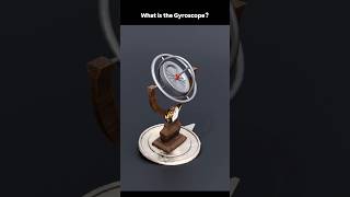 Why Is The Gyroscope So Special?