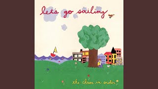 Watch Lets Go Sailing We Get Along video