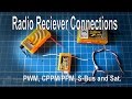 RC Quick Tip - PWM, PPM, CPPM, S-BUS and Sat. explained for beginners