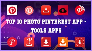Top 10 Photo Pinterest App Android Apps