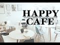 HAPPY CAFE MUSIC - Relaxing Jazz & Bossa Nova Music For Study,Work - Background Music