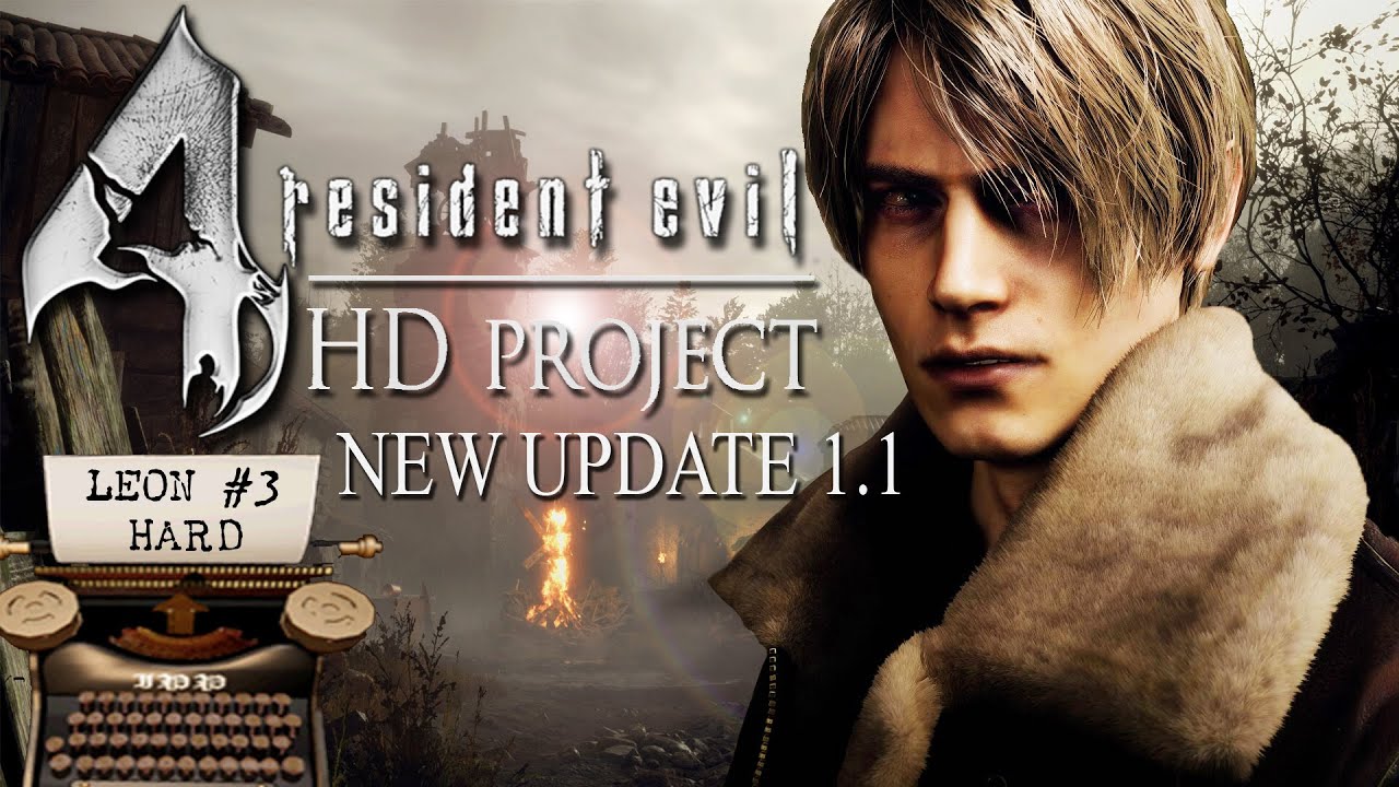 Resident Evil 4 HD Project NEW Update 1.1 (HARD) #3