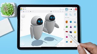 Modeling EVE Robot on iPad | Tinkercad