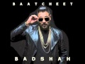 Baatcheet  badshah  official  sony music india  2015
