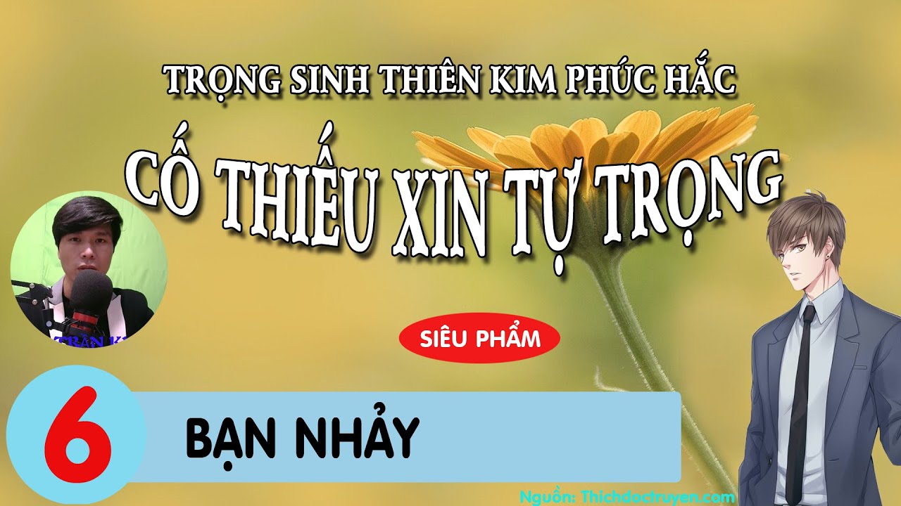 Trọng Sinh Thiên Kim Phúc Hắc - Cố Thiếu Xin Tự Trọng... - youtube