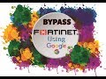 Bypass FORTINET in No Time and access blocked site