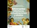 Aniversarios: relecturas, actualizaciones y olvidos. Día 2. Jornada Mañana
