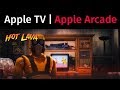 How to download: Hot Lava in Apple TV | Apple Arcade Game