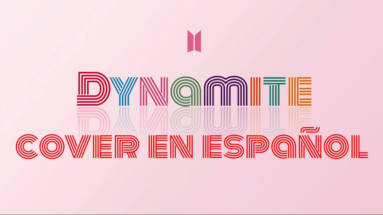 BTS - DYNAMITE (Cover en español)