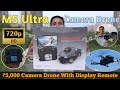 M5 Ultra Camera Drone Unboxing, Flying, Camera & Review | M5 Ultra Camera Drone With Display Remote