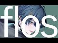 【オリジナルMV】flos/R Sound Design covered by 望月シュン【歌ってみた】