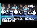 ¿Qué es lo primero que debe hacer el próximo presidente contra la crisis en la salud? | Pulzo