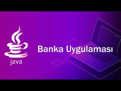 JAVA Dersleri 12 - Banka Uygulaması
