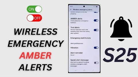 Galaxy S25/S25+/Ultra: How to Enable/Disable Wireless Emergency AMBER Alerts