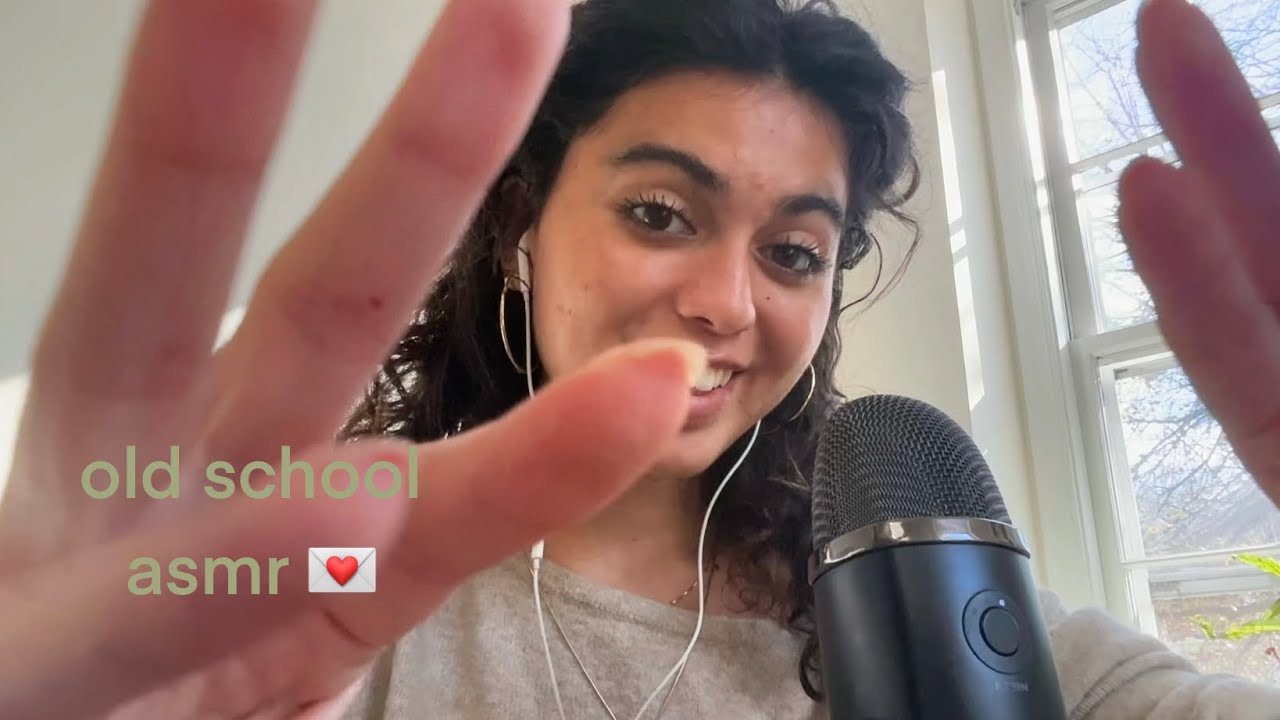 old school ASMR - “sk,” “tico,” “stipple,” hand movements, etc