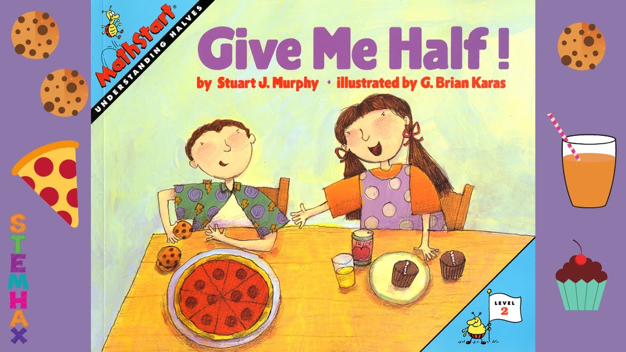 Give Me Half! - Read Aloud Math Book