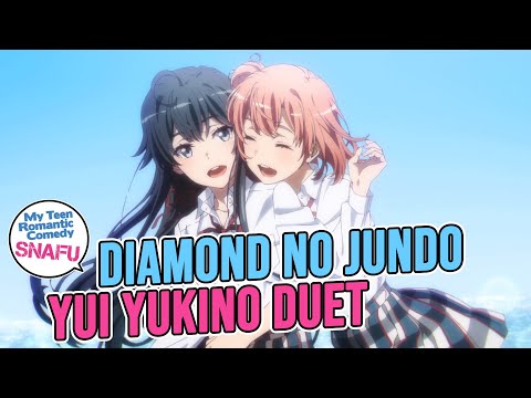 Diamond no Jundo (Yui Ballade) Full (Oregairu S3 Ep4 Ending)