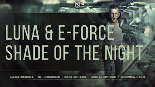 Luna & E-Force - Shade of the Night