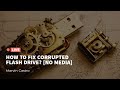 How to fix Corrupted  Flash Drive (No Media)