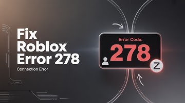 Struggling with Roblox Error Code 278 on Windows 11?