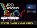 ARC RAIDERS - How to complete Movie Night Quest (Quick Walkthrough)
