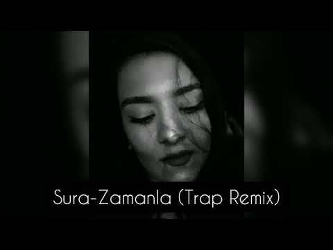 sura( zamanla remixxx