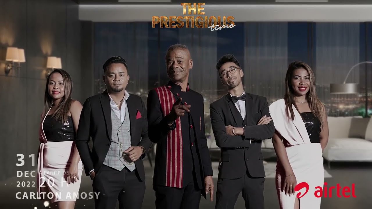 THE PRESTIGIOUS TIME 2K22 - SAINT SYLVESTRE - REVEILLON 2K22 - CARLTON ANOSY