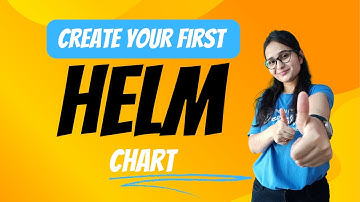 Helm Charts and Helm Releases | Create Your First Helm Chart | Helm Chart Tutorial in Hindi