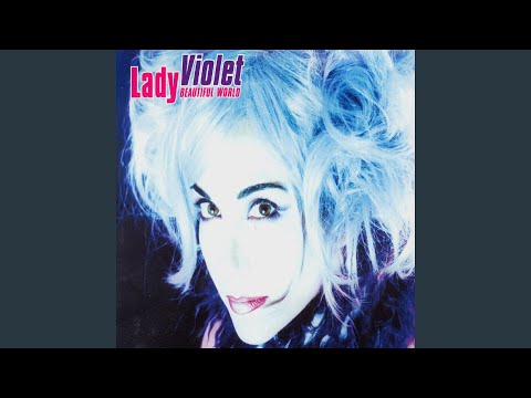 Lady Violet — Beautiful World (Extended Mix)
