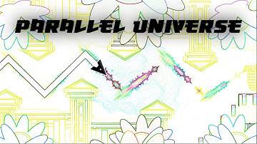 "Parallel Universe" by sharkdex | Geometry Dash 2.2