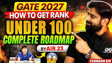 GATE 2027: How to Get Rank Under 100 | Complete Roadmap by Chandan Sir