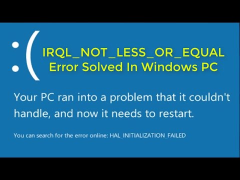 IRQL NOT LESS OR EQUAL Error Solved In Windows 10/8/7