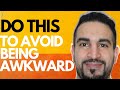 How to Talk to Women WITHOUT BEING AWKWARD