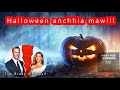 Halloween Anchhia ni thei mai em!!! | Milarte Huang Halloween version